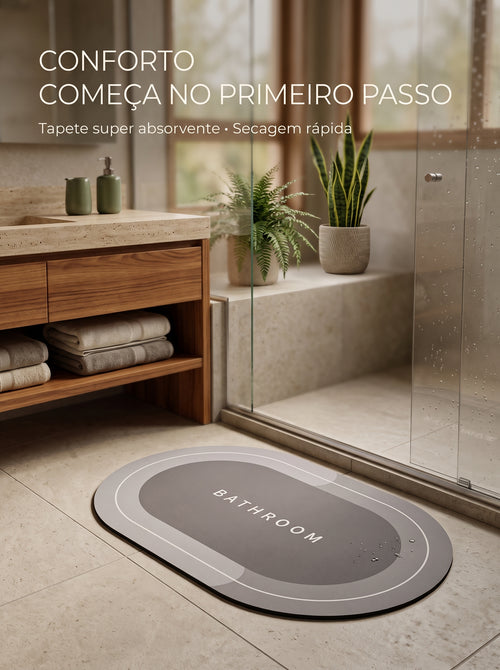 Tapete Super Absorvente | Mais Conforto e Menos Água no Chão
